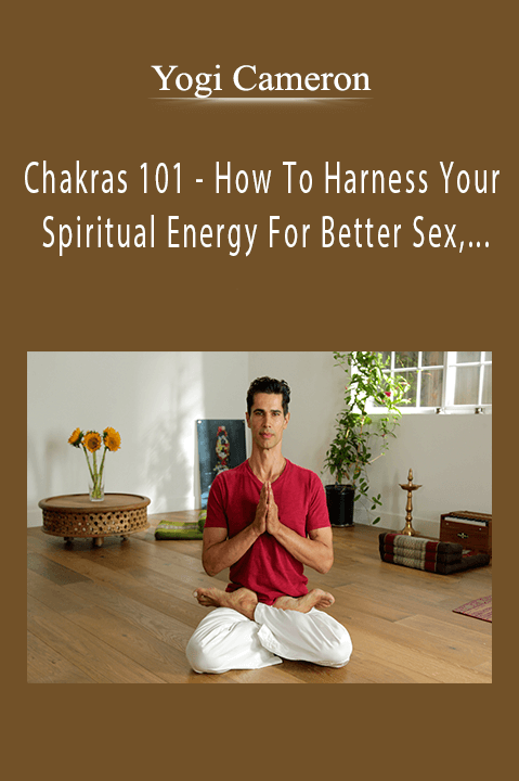 [download] Chakras 101 – How To Harness Your Spiritual Energy For