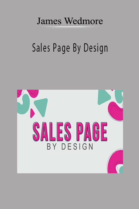 James Wedmore - Sales Page By Design